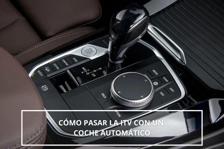 como pasar la ITV con un coche automático