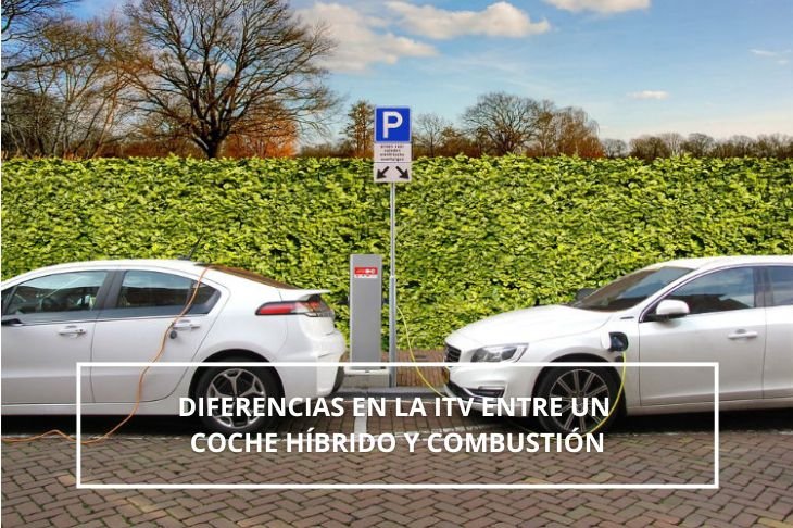 Diferencias en la ITV entre un coche híbrido y combustión