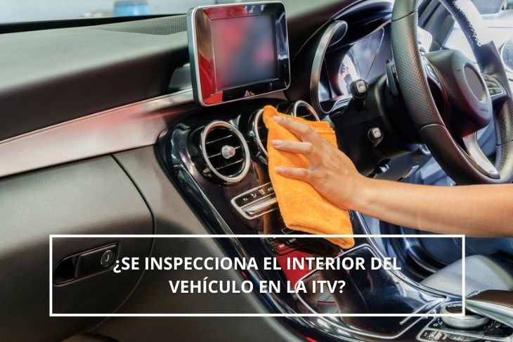 Se inspecciona el interior del vehículo en la ITV