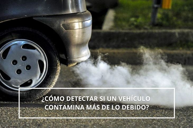 detectar si un vehículo contamina más de lo debido